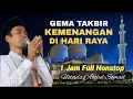 Download Lagu 🔴GEMA TAKBIR IDULFITRI 2022 - 1 JAM FULL NONSTOP | USTADZ ABDUL SOMAD