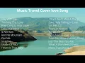Download Lagu Music Travel Love Full Album Terbaru 2022