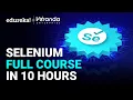 Selenium Full Course Tutorial - Learn Selenium in 10 Hours Edureka