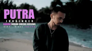 Download KARMA BUKAN OMONG KOSONG || PUTRA JUNGINGER (Official music Vidio) MP3