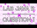 Lab 016 Lab Java 5 Question 1 Substring