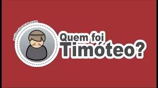 Quem foi Timóteo na Bíblia? Biografia de Timóteo
