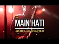 Download Lagu MAIN HATI - ANDRA AND THE BACKBONE | MARIO G. KLAU (COVER) #liriklagu #mariogklau