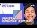 SAT MATH How To Solve Systems of Nonlinear Equations and Inequalities AceIt