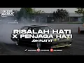 Download Lagu DJ RISALAH HATI X PENJAGA HATI PLAT KT VIRAL TIKTOK TERBARU 🎧