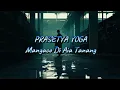 Download Lagu PRASETYA YOGA - MANGACO DI AIA TANANG ( LIRIK LAGU )