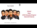 Download Lagu NOAH - Dara (DVD Karaoke Original Second Chance)