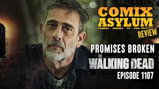 the walking dead season 11 episode 7 promises broken recap and review 