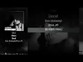 Nosun (노선) - Decaf (feat. Mckdaddy) (Prod. JP)ㅣ Lyrics / 가사