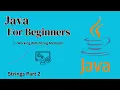 22 Java for beginners Java Strings Part - 2 Sinhala