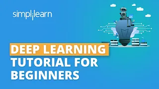 Deep Learning Tutorial For Beginners Deep Learning Basics Deep Learning Course Simplilearn