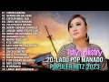 Download Lagu 20  Lagu Pop Manado Populer Hitz 2023 - Isty Julistry