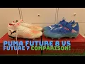 Download Lagu Puma Future 8 VS Future 7 Comparison Video - Is The New Puma Future an Upgrade or Update?