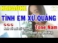 Download Lagu Karaoke Tình Em Xứ Quảng Tone Nam Nhạc Sống | Trọng Hiếu