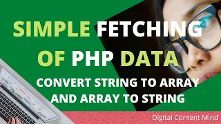 Data Fetching in Php Convert Array to String and String to Array