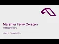 Marsh & Ferry Corsten - Attraction (Marsh's Extended Mix)