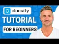 How to Use Clockify Time Tracker in 2025 Clockify Tutorial For Beginners