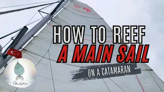 Mastering The Main Sail in Ayvalık: Reefing, tacking & jibing (Catamaran)
