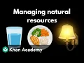 Managing natural resources Middle school Earth and space science Khan Academy