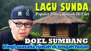doel sumbang full album best of the best lagu sunda karya lawas terpopulerr
