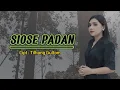 Download Lagu SIOSE PADAN - Lestari Hutasoit (Cover)