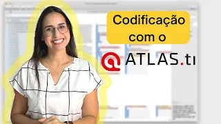 COMO CODIFICAR COM O ATLAS.TI (Análise de dados qualitativa)