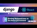 Full-Stack Django React App Tutorial Get Django API Data in our React JS Frontend using Axios