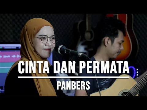 Download MP3 CINTA DAN PERMATA - PANBERS (LIVE COVER INDAH YASTAMI)