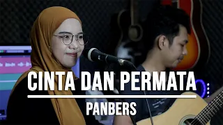 Download CINTA DAN PERMATA - PANBERS (LIVE COVER INDAH YASTAMI) MP3