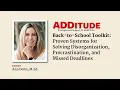 Back-to-School Systems for Disorganization Procrastination Missed Deadlines Ann Dolin M Ed
