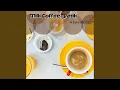 Download Lagu The Coffee on the Floor