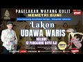 Download Lagu #live 🔴WAYANG KULIT KI PANGGUNG BAYU AJI — UDAWA WARIS | Memetri Bumi Desa Sampang, Sempor, Kebumen