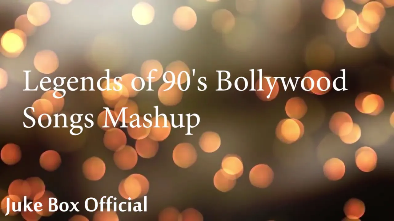 Legends of 90's Bollywood Songs Mashup