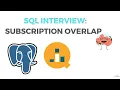 Solving the Subscription Overlap Problem in SQL