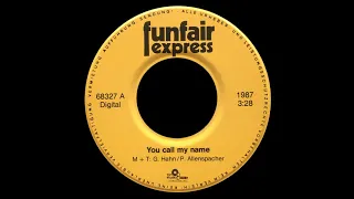 Funfair Express - You Call My Name [HQSound][ITALO-DISCO][1987]