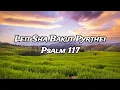Download Lagu Leit Sha Bakut Pyrthei || Psalm 117 || Lynti Bneng 812 - Banisha Kharlyngdoh 