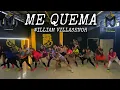 Download Lagu ME QUEMA - WILLIAM VILLASENOR - ZUMBA - ARUL ZIN