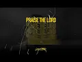 Download Lagu CHRSTPHR - Praise The Lord
