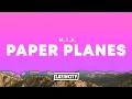 Download Lagu M.I.A. – Paper Planes (Lyrics)