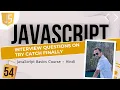54 Practice JavaScript try catch finally Hindi me JavaScript