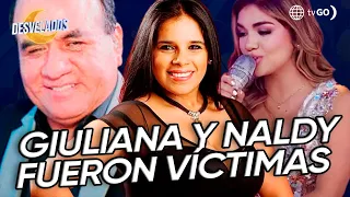 Desvelados: Giuliana Rengifo cuenta que vivió lo mismo que Naldy