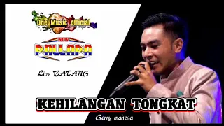 Download KEHILANGAN TONGKAT Gerry mahesa NEW PALLAPA REGAL MP3