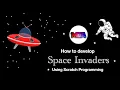 How to develop space invaders game using scratch programming Full Tutorial