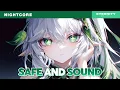 Download Lagu Nightcore - Safe And Sound (Lyrics)