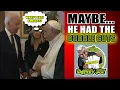 Poopy Pants Biden - Joe Biden Pooped His Pants At The Vatican