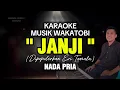 Lagu KARAOKE MUSIK WAKATOBI - JANJI - EVI TAMALA - NADA PRIA