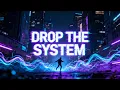 Lagu DJ PREFER - DROP THE SYSTEM [Official Audio]