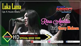 Download Rina Amelia Feat. Gerry Mahesa - Luka Lama | Dangdut [OFFICIAL] MP3