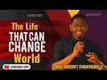 Download Lagu Bro. Vincent Chukwukelu || This is the Kind of Life that can Change World
