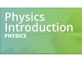 Introduction to Physics Physics PHYS101
